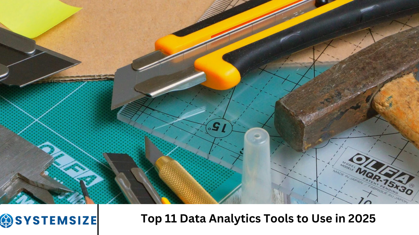 Top 11 Data Analytics Tools to Use in 2025